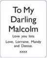 To My Darling Malcolm