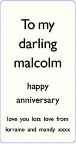 To my darling malcolm