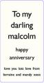 To my darling malcolm